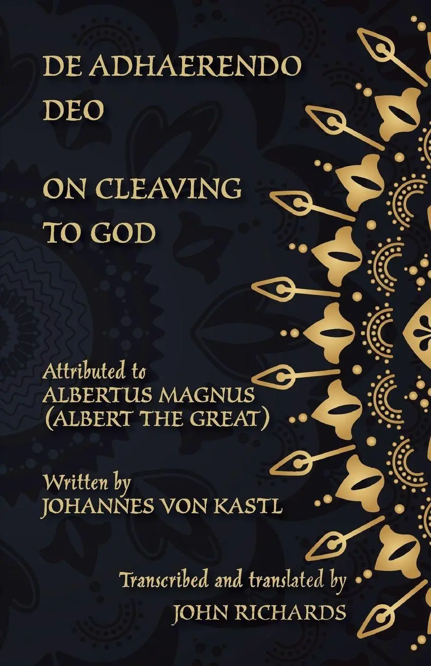 Cover: 9781782011408 | De Adhaerendo Deo - On Cleaving to God | Johannes von Kastl (u. a.)