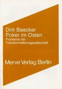 Cover: 9783883961408 | Poker im Osten | Probleme der Transformationsgesellschaft | Baecker
