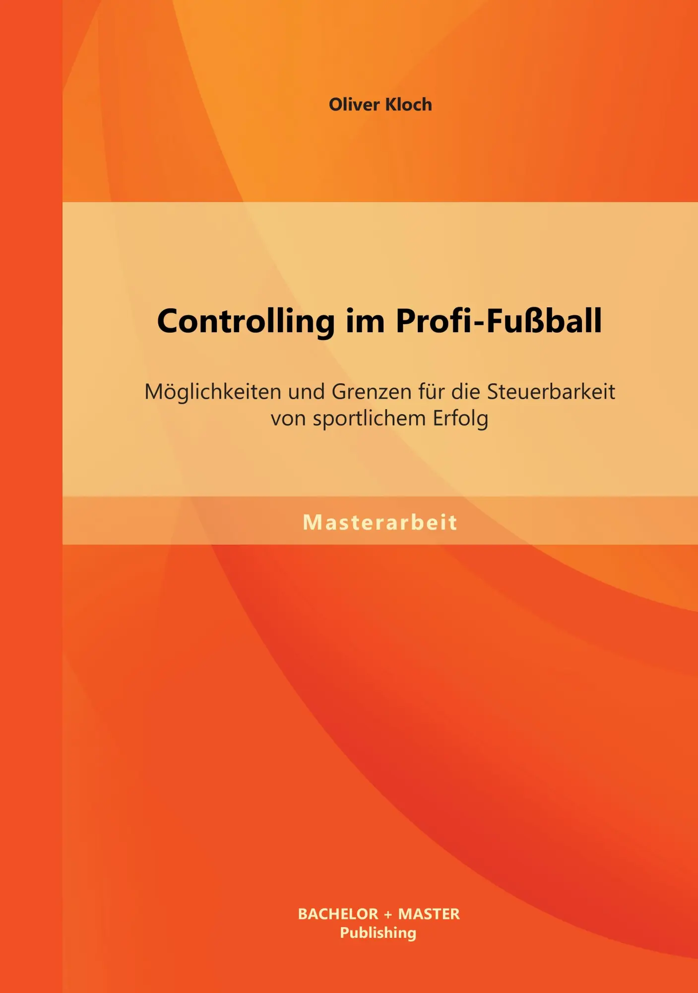Cover: 9783956841408 | Controlling im Profi-Fußball: Möglichkeiten und Grenzen für die...