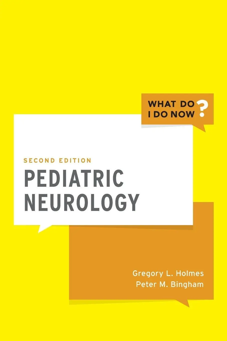 Cover: 9780190601508 | Pediatric Neurology | Gregory L. Holmes (u. a.) | Taschenbuch | 2016