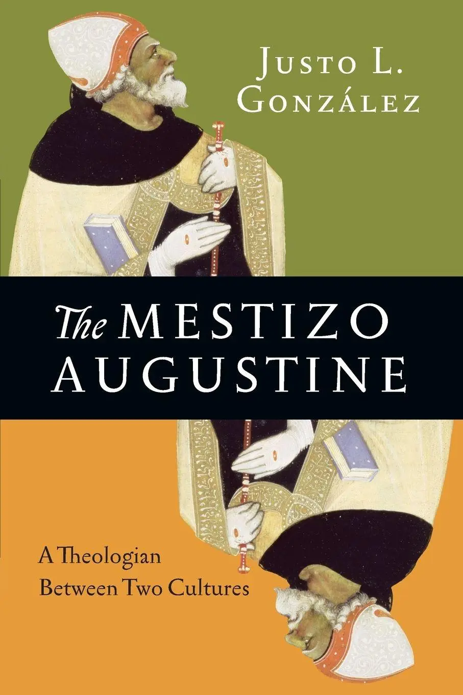 Cover: 9780830851508 | The Mestizo Augustine | A Theologian Between Two Cultures | González