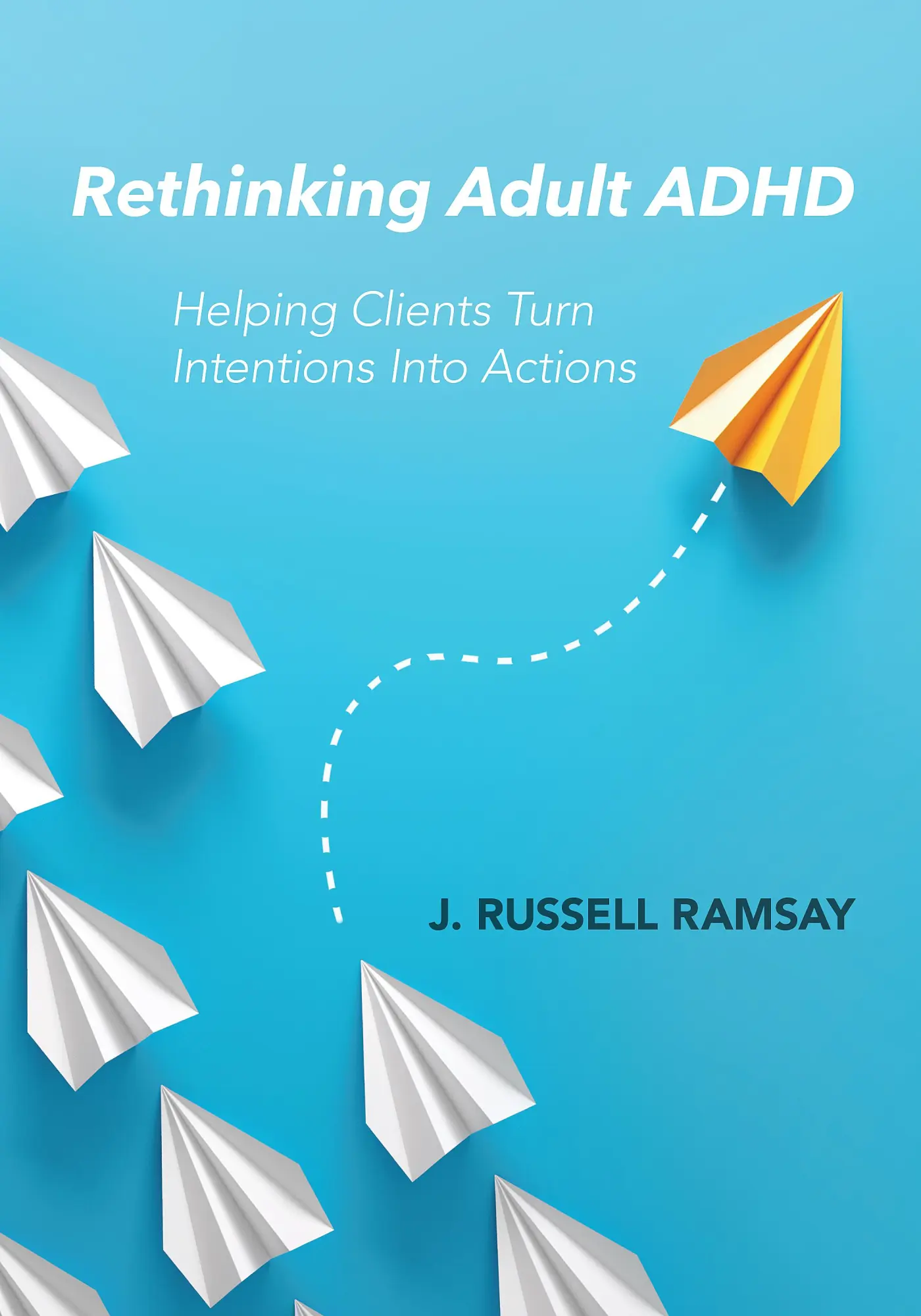 Cover: 9781433831508 | Rethinking Adult ADHD | Helping Clients Turn Intentions Into Actions