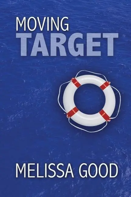 Cover: 9781619291508 | Moving Target | Melissa Good | Taschenbuch | Englisch | 2013