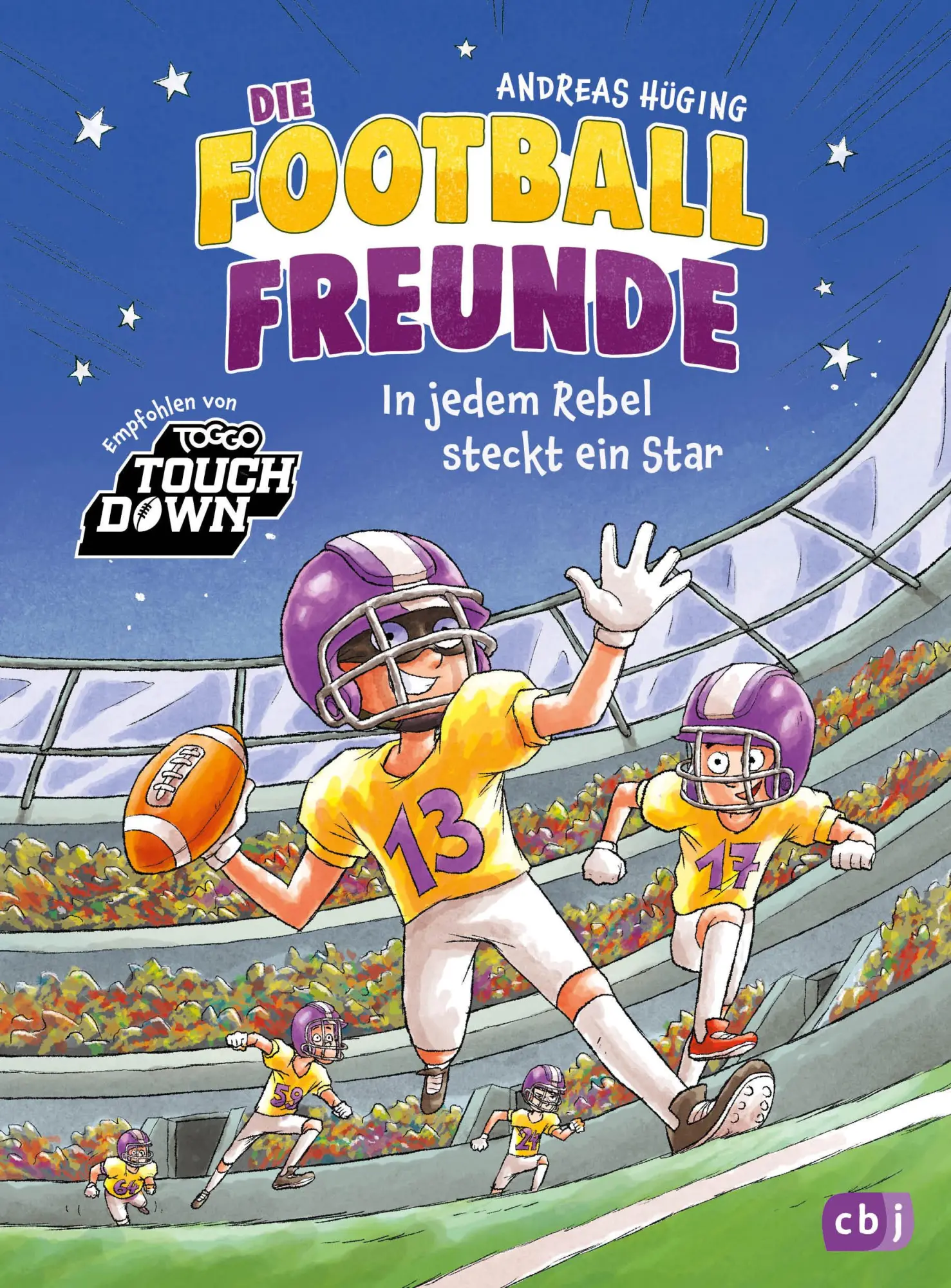 Cover: 9783570181508 | Die Football-Freunde - In jedem Rebel steckt ein Star | Andreas Hüging