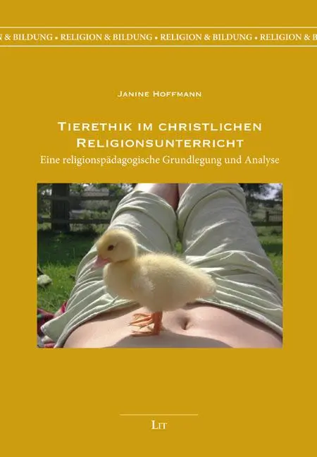 Cover: 9783643511508 | Tierethik im christlichen Religionsunterricht | Janine Hoffmann | Buch
