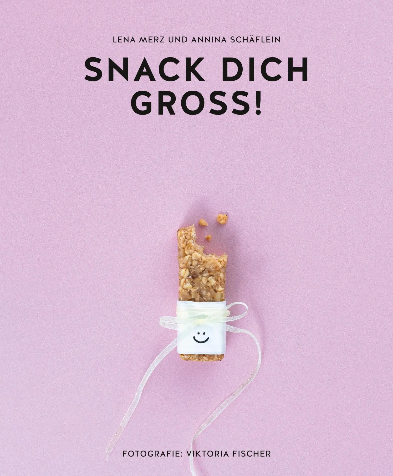 Bild: 9783758901508 | Snack dich groß! | Annina Schäflein (u. a.) | Taschenbuch | 64 S.