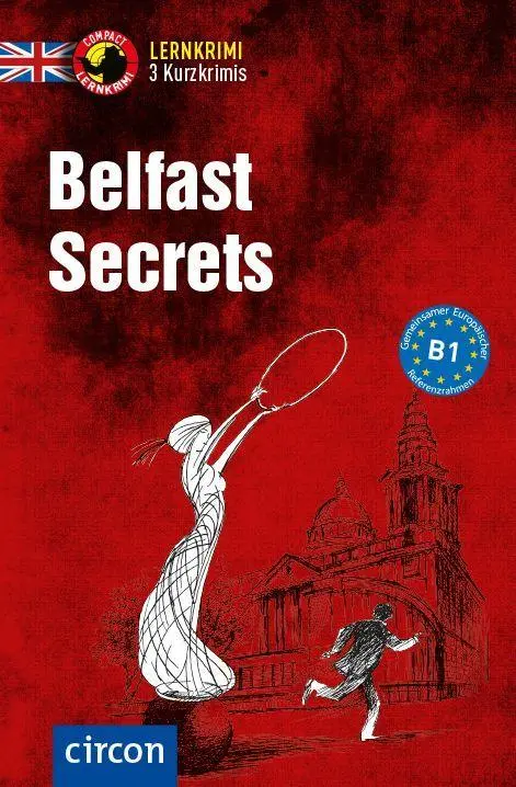 Cover: 9783790101508 | Belfast Secrets | Englisch B1 | Gina Billy (u. a.) | Taschenbuch