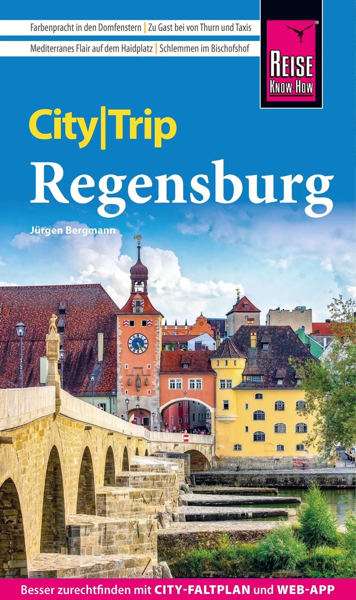 Cover: 9783831781508 | Reise Know-How CityTrip Regensburg | Jürgen Bergmann | Taschenbuch