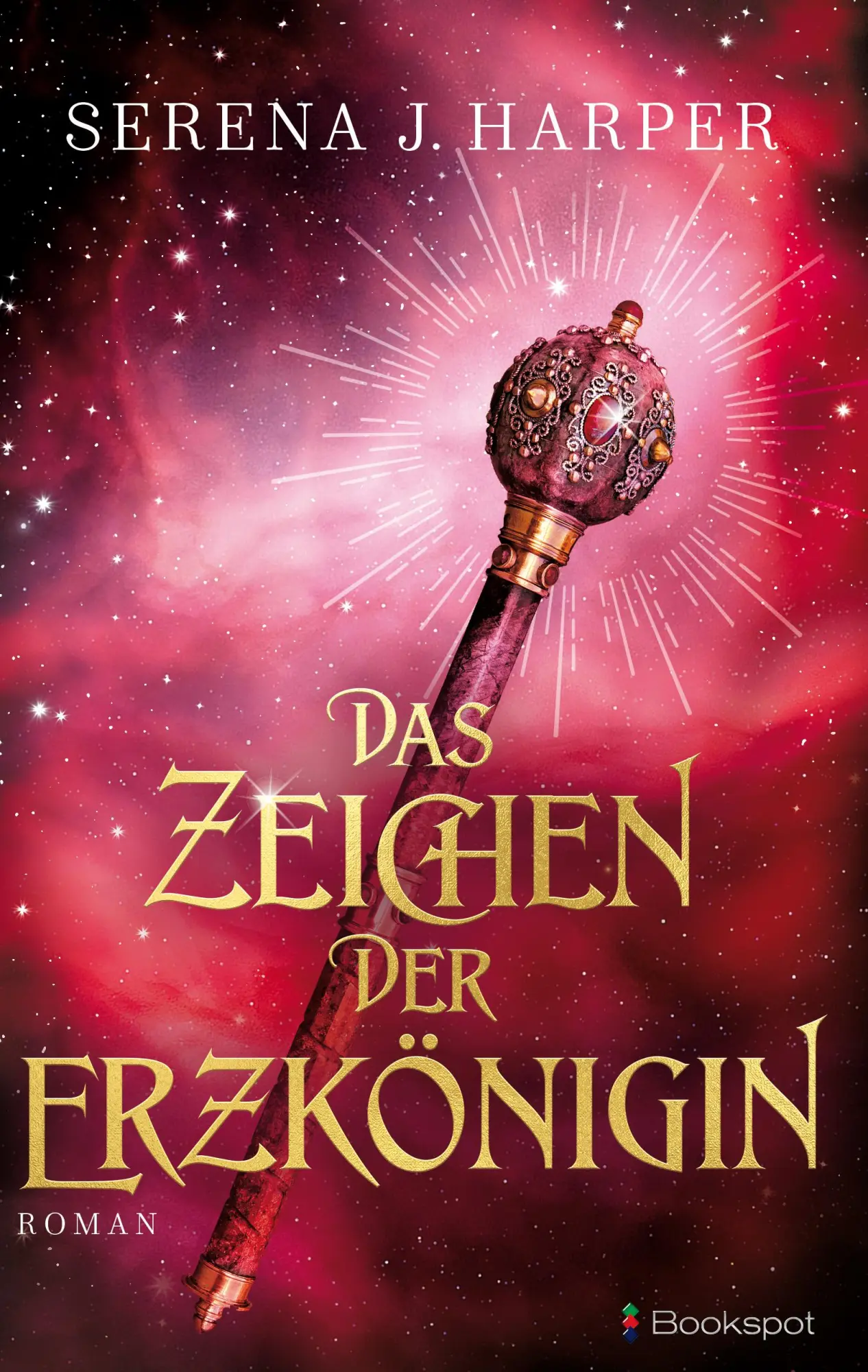 Cover: 9783956691508 | Das Zeichen der Erzkönigin | Roman | Serena J. Harper | Taschenbuch