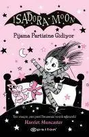 Cover: 9786254141508 | Isadora Moon 10 Pjiama Partisine Gidiyor | Harriet Muncaster | Buch