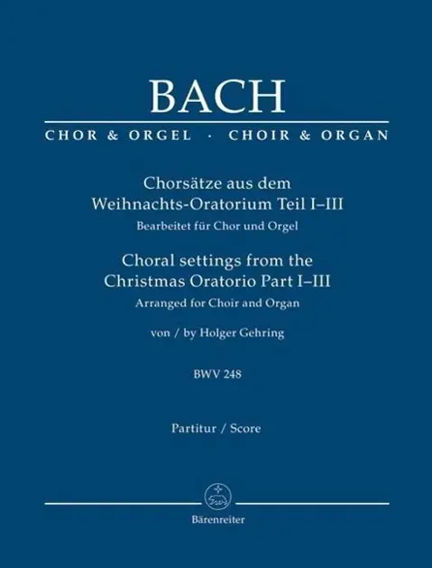 Cover: 9790006541508 | Chorsätze aus dem Weihnachts-Oratorium Teil I-III, BWV 248 | Bach