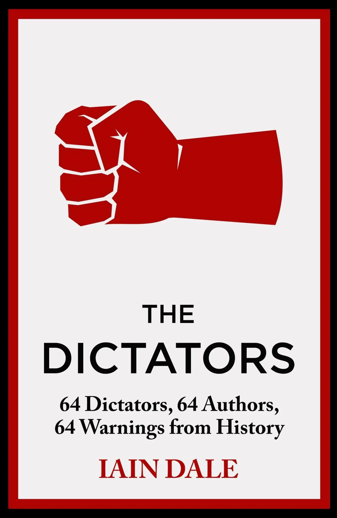 Cover: 9781399721608 | The Dictators | Iain Dale | Buch | 624 S. | Englisch | 2024