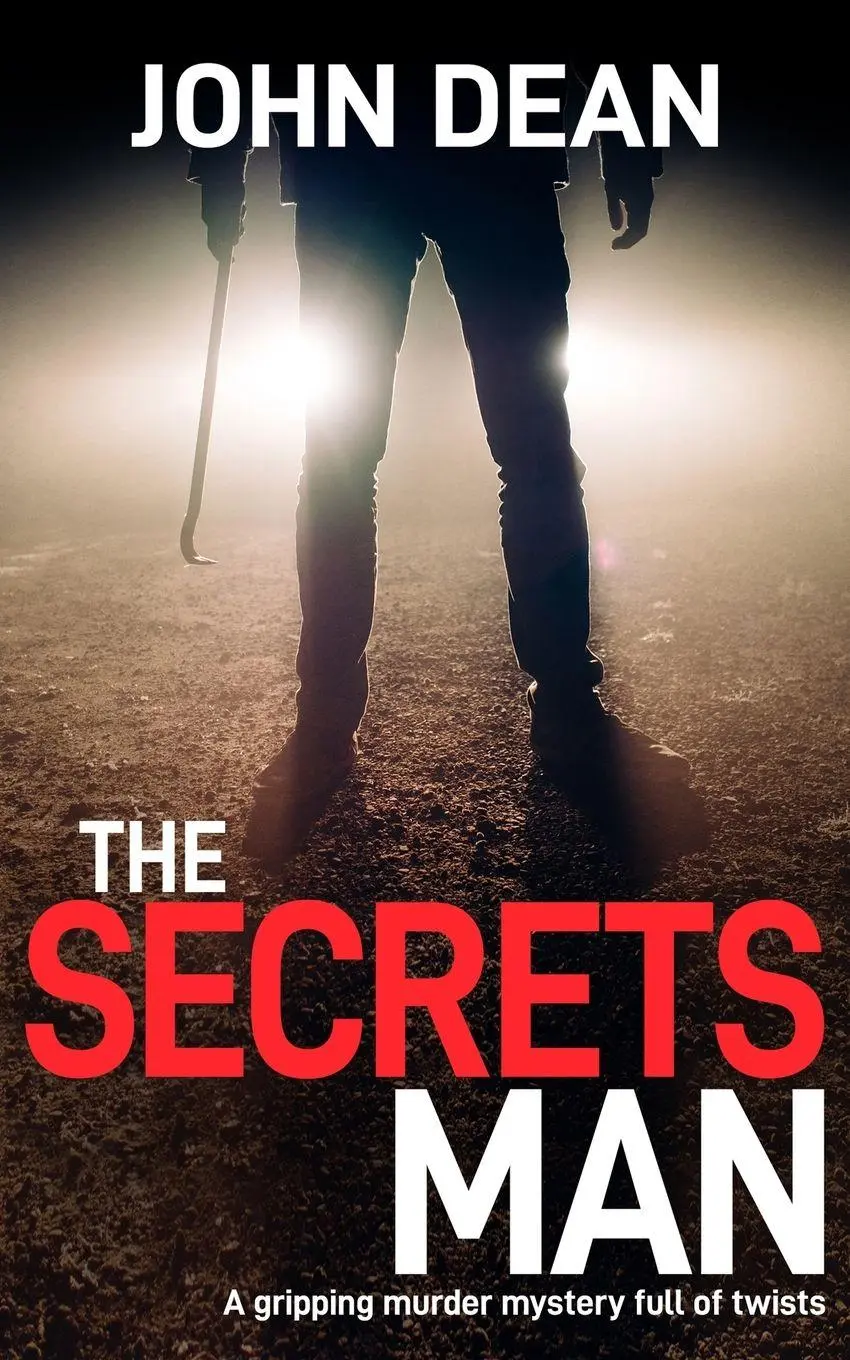 Cover: 9781804621608 | THE SECRETS MAN | A gripping murder mystery full of twists | John Dean