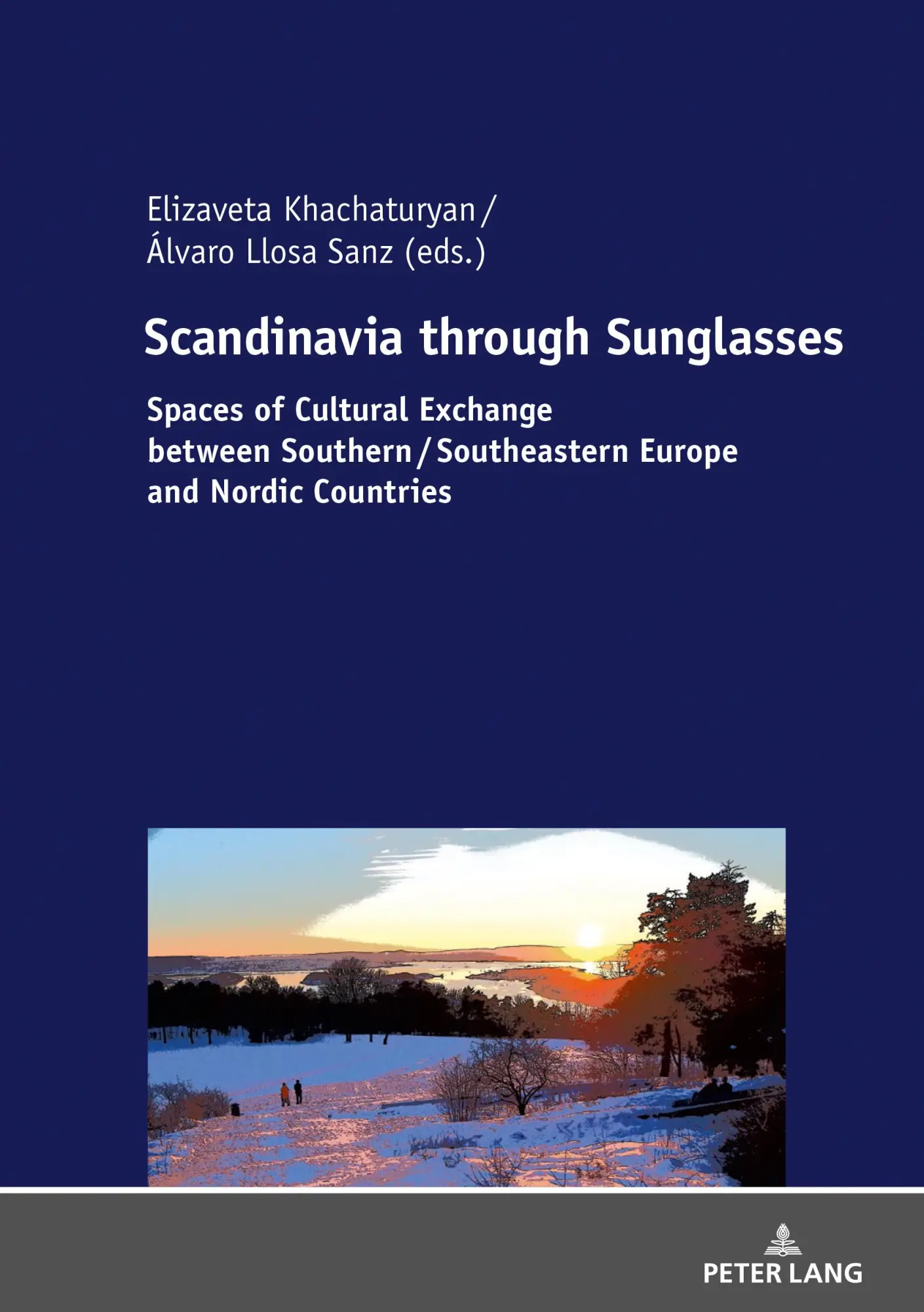 Scandinavia through Sunglasses: Spaces of Cultural Exchange between Southern/Southeastern Europe and Nordic Countries