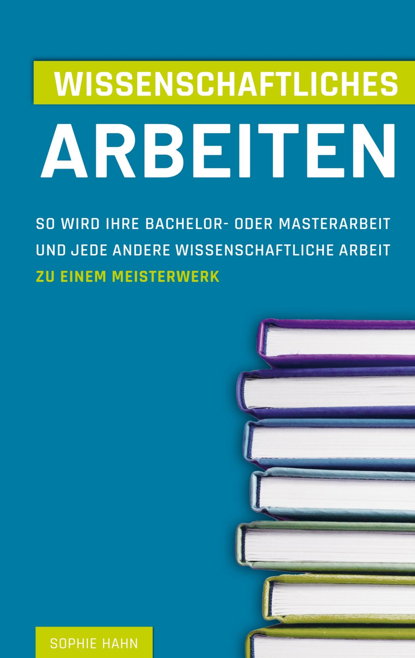 Cover: 9789403631608 | Wissenschaftliches Arbeiten | Sophie Hahn | Taschenbuch | Paperback