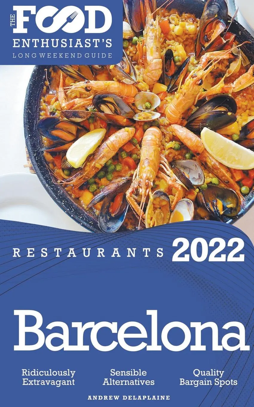 Cover: 9798201141608 | 2022 Barcelona Restaurants - The Food Enthusiast’s Long...
