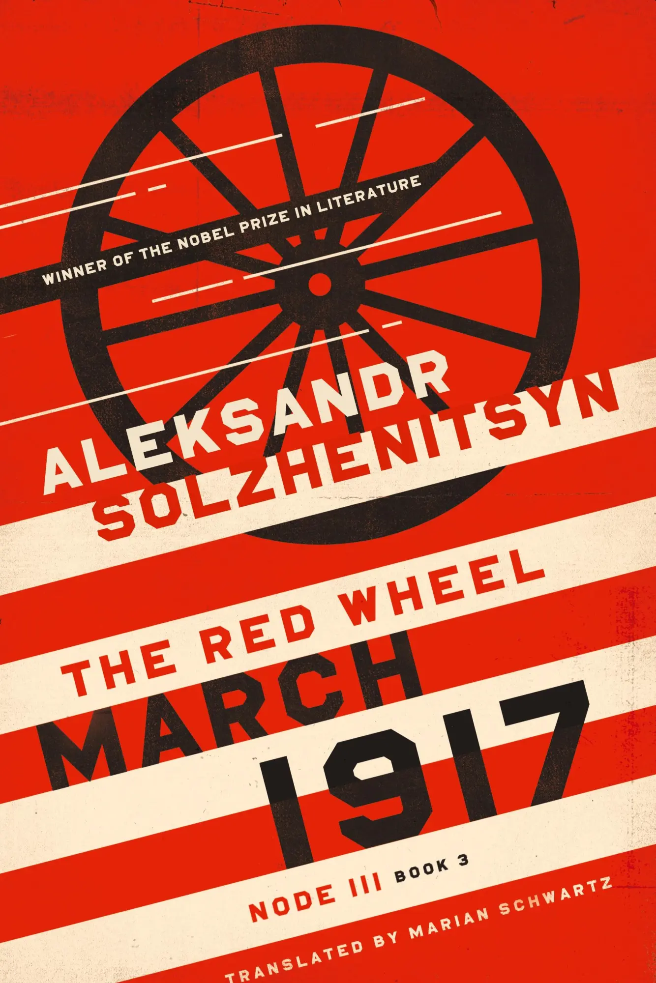 Cover: 9780268201708 | March 1917 | The Red Wheel, Node III, Book 3 | Aleksandr Solzhenitsyn