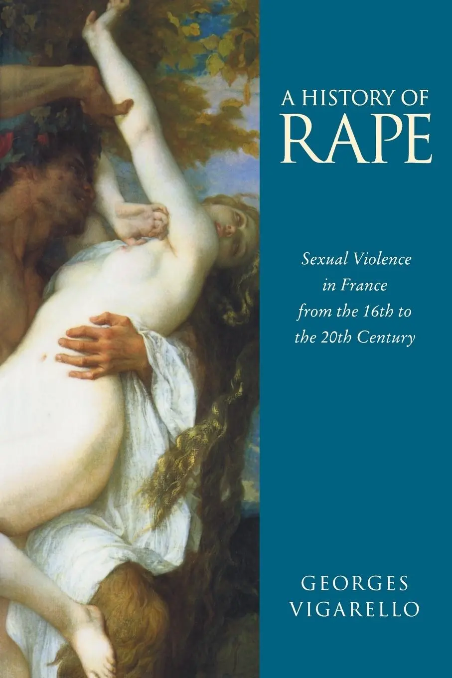 Cover: 9780745621708 | A History of Rape | Georges Vigarello | Taschenbuch | Englisch | 2001