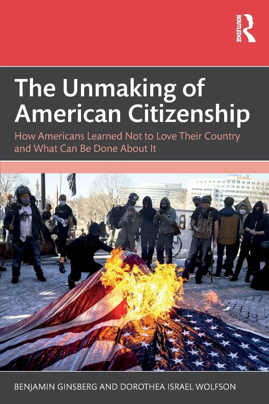 Cover: 9781041151708 | The Unmaking of American Citizenship | Benjamin Ginsberg (u. a.)