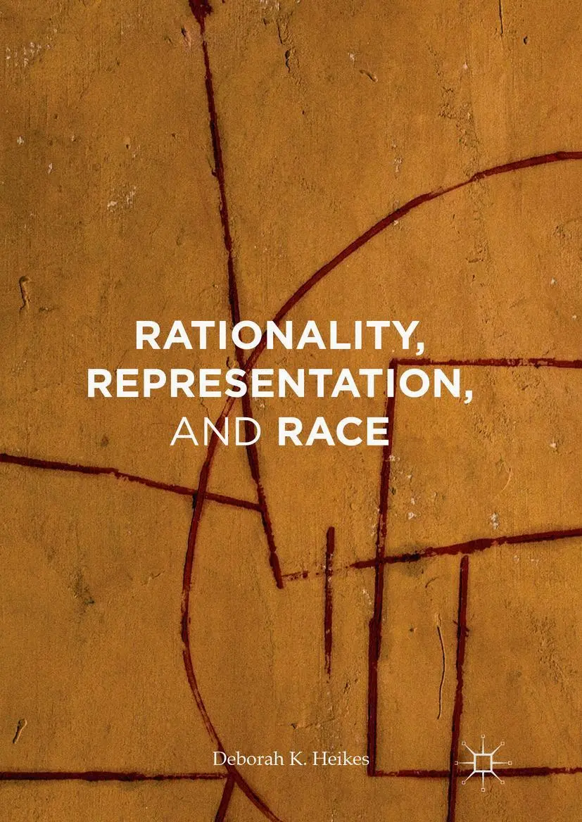 Cover: 9781137591708 | Rationality, Representation, and Race | Deborah K Heikes | Buch | xii