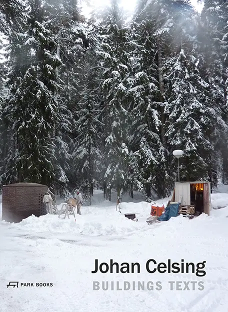 Cover: 9783038601708 | Johan Celsing | Buildings Texts | Pamela Johnston | Buch | 440 S.