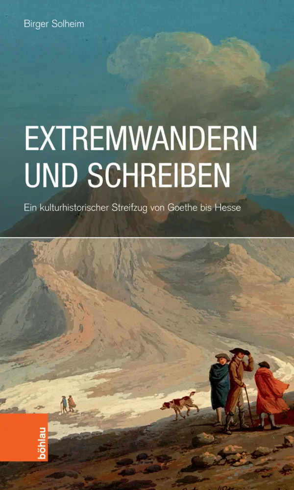 Cover: 9783412511708 | Extremwandern und Schreiben | Birger Solheim | Buch | 298 S. | Deutsch