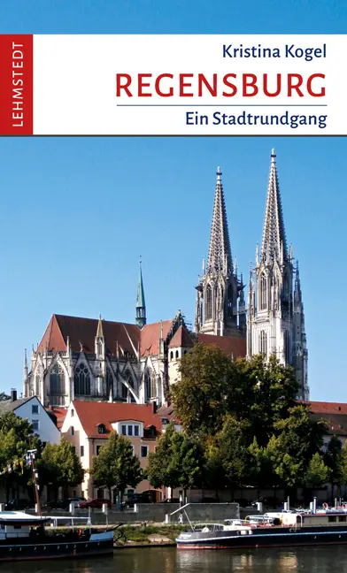Cover: 9783957971708 | Regensburg | Ein Stadtrundgang | Kristina Kogel | Buch | 64 S. | 2024