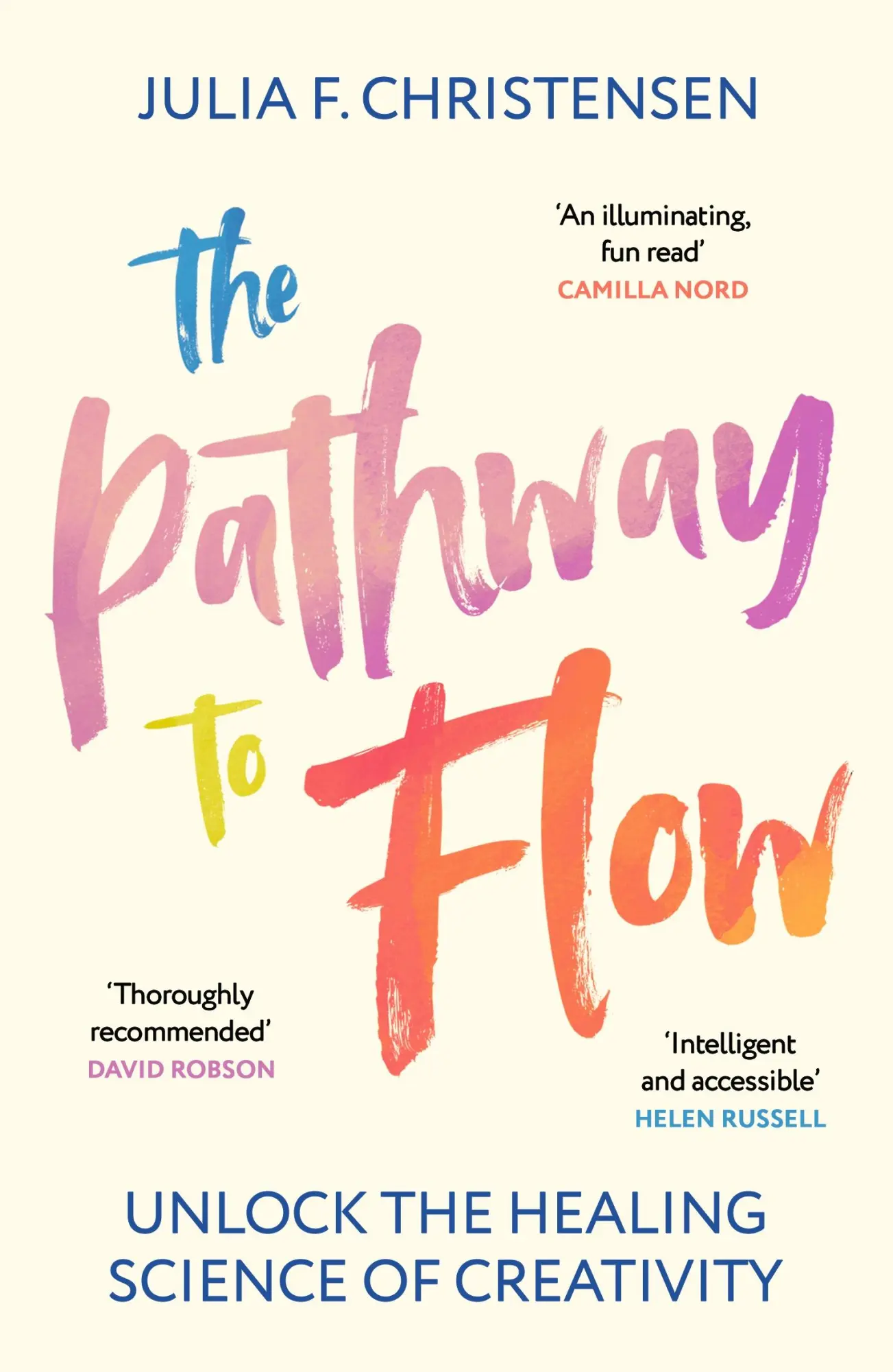 Cover: 9781529931808 | The Pathway to Flow | Unlock the Healing Science of Creativity | Buch
