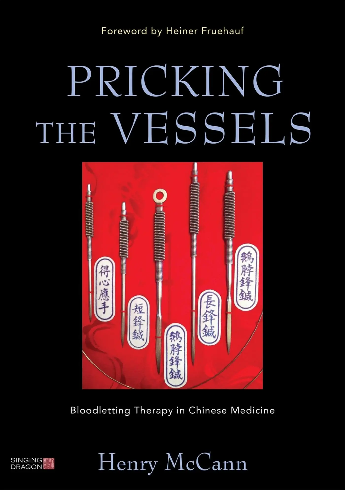 Cover: 9781848191808 | Pricking the Vessels | Bloodletting Therapy in Chinese Medicine | Buch