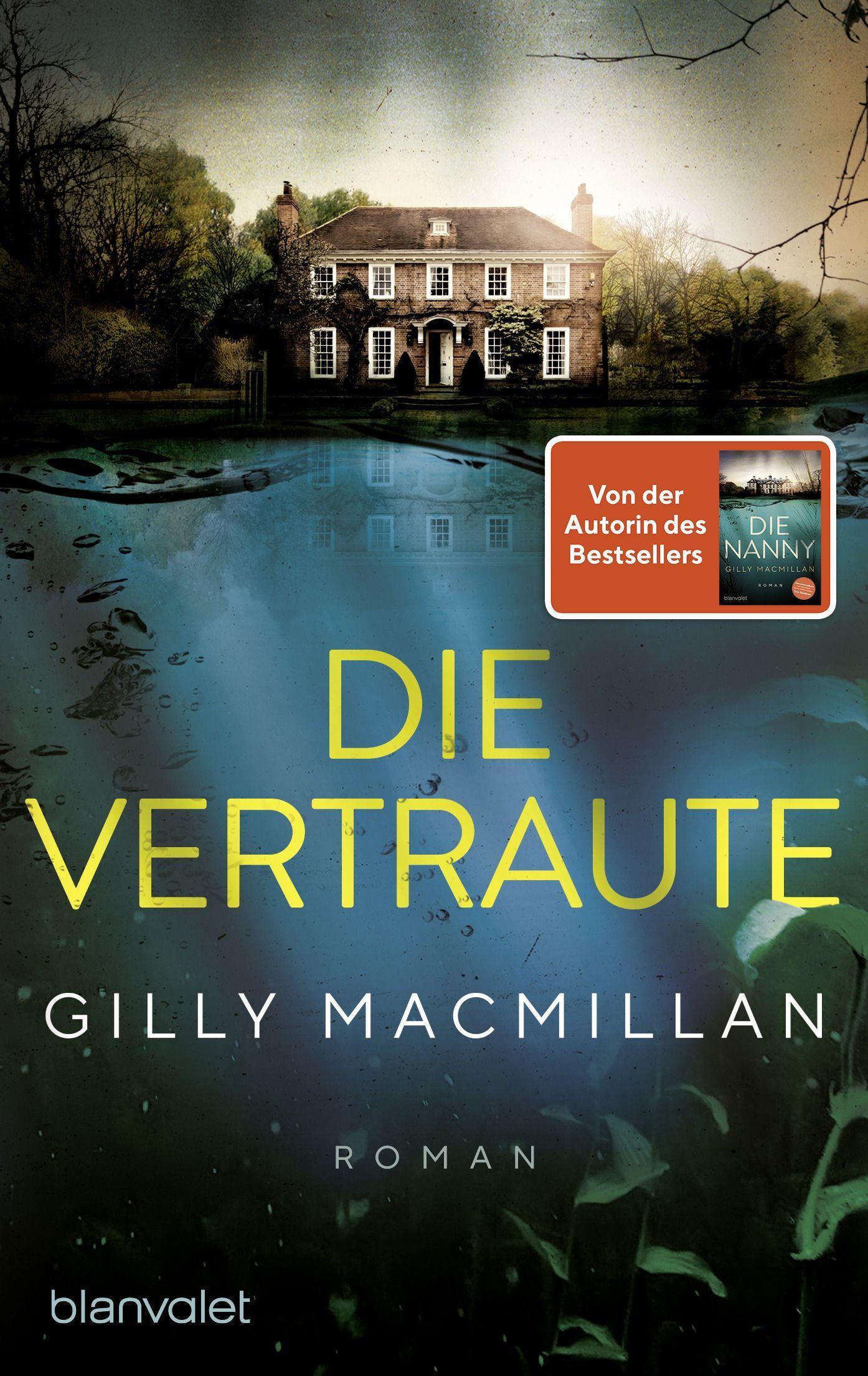 Cover: 9783734111808 | Die Vertraute | Gilly Macmillan | Taschenbuch | 395 S. | Deutsch