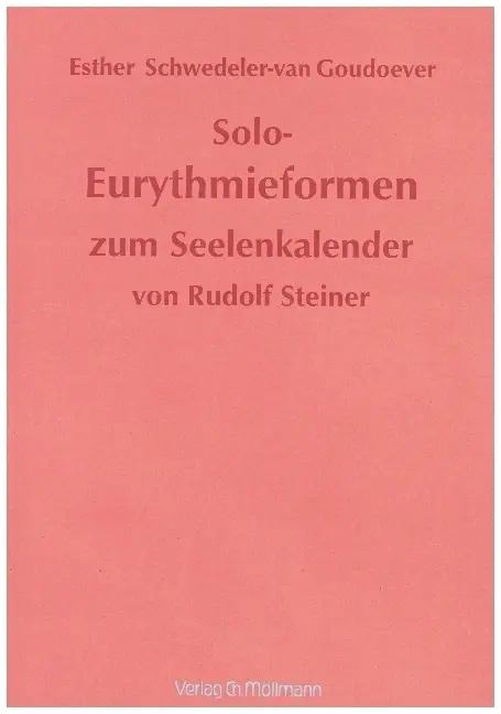 Cover: 9783899791808 | Solo-Eurythmieformen zum Seelenkalender Rudolf Steiners | Steiner