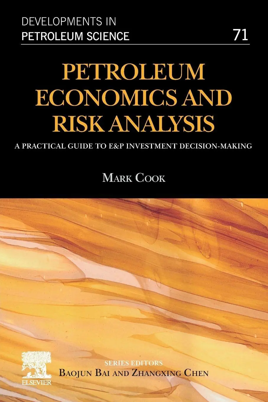 Cover: 9780128211908 | Petroleum Economics and Risk Analysis | Mark Cook | Taschenbuch | 2021
