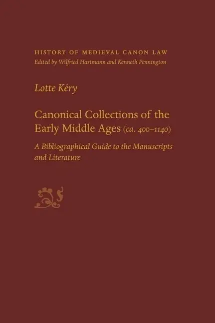 Cover: 9780813221908 | Canonical Coll Early Middle Ages | Lotte Kery | Taschenbuch | Englisch