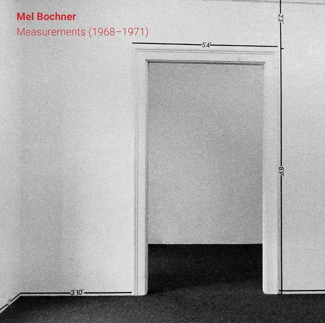 Cover: 9780944521908 | Mel Bochner: Measurements (1968-1971) | Mel Bochner | Buch | Gebunden