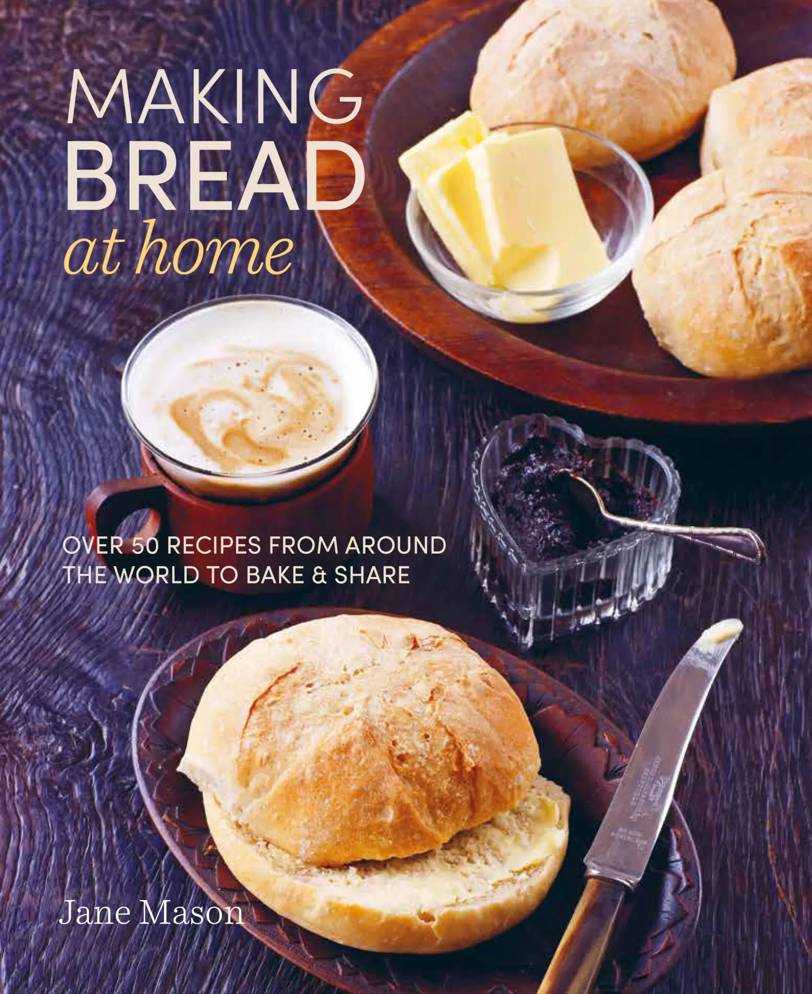 Cover: 9781788791908 | Making Bread at Home | Jane Mason | Buch | Gebunden | Englisch | 2020