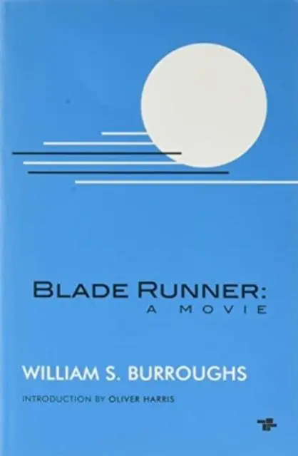 Cover: 9781910691908 | Blade Runner: A Movie (New Edition) | William S. Burroughs | Buch