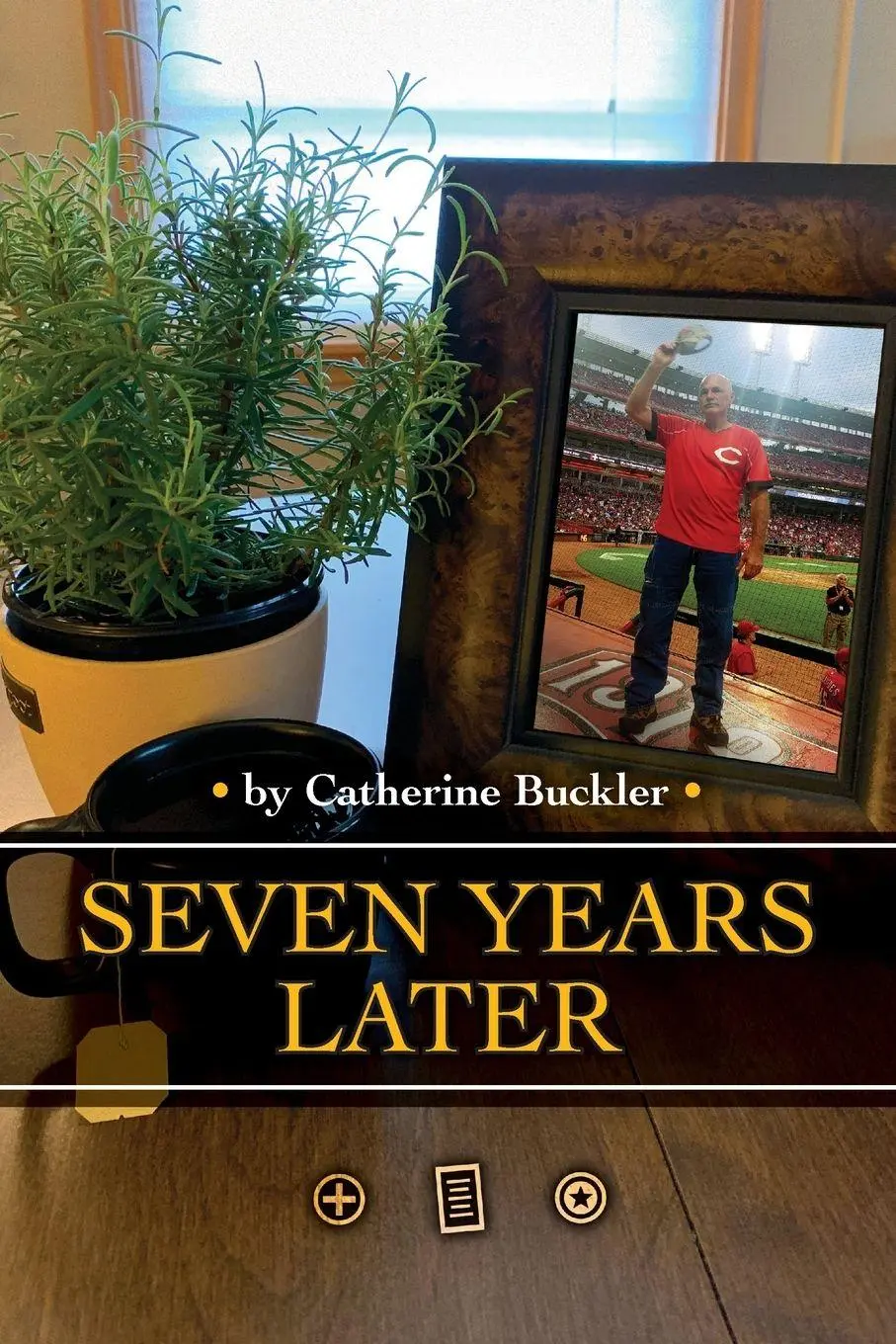 Cover: 9781955791908 | Seven Years Later | Catherine Buckler | Taschenbuch | Englisch | 2023