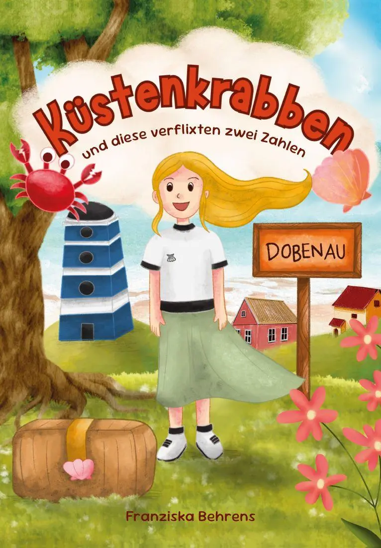 Cover: 9783758101908 | Küstenkrabben | und diese verflixten zwei Zahlen | Franziska Behrens