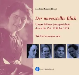Cover: 9783866491908 | Der unverstellte Blick | Marlene Zinken | Taschenbuch | 229 S. | 2008