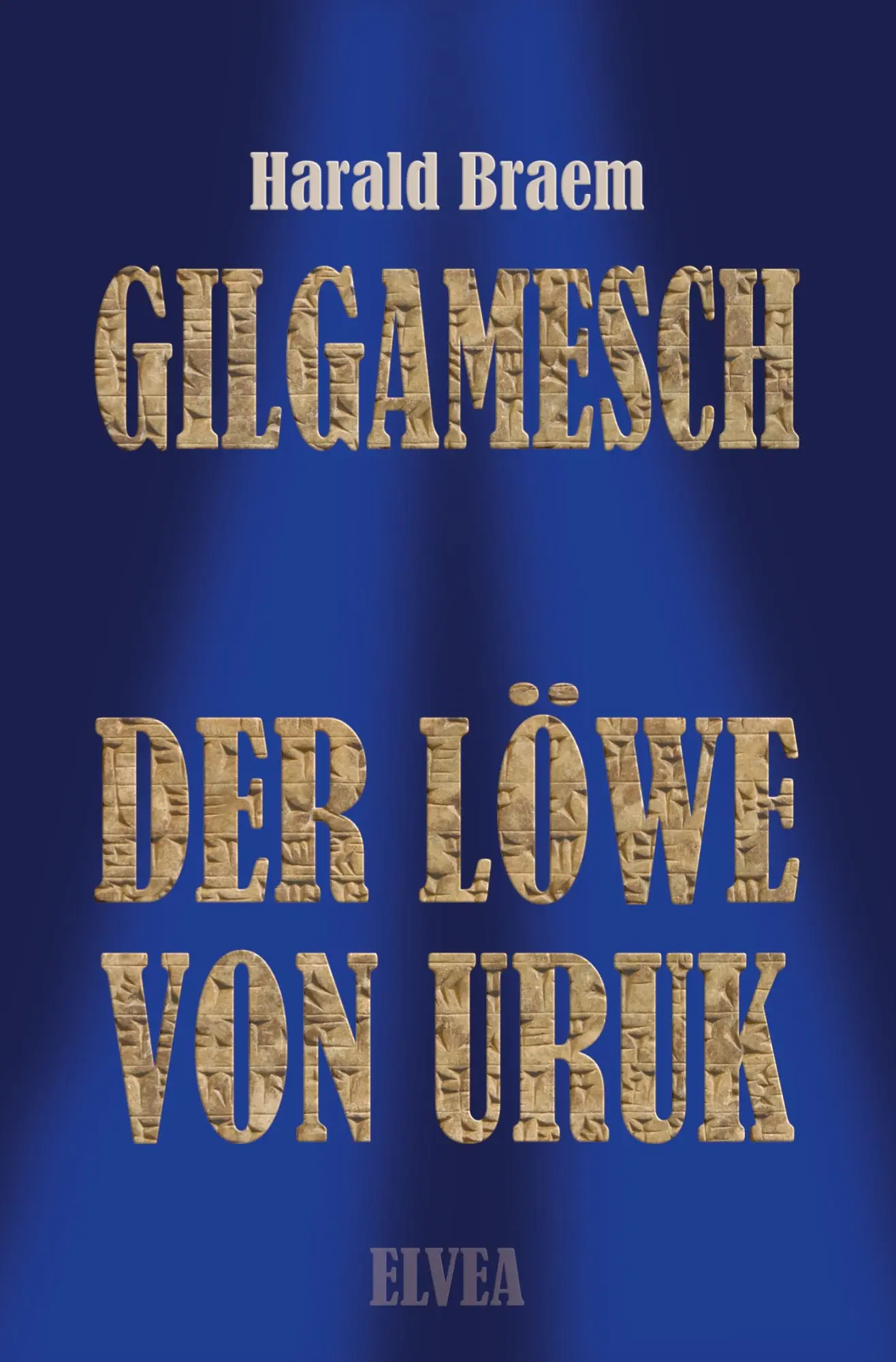 Cover: 9783946751908 | Gilgamesch | Der Löwe von Uruk | Harald Braem | Taschenbuch | 312 S.