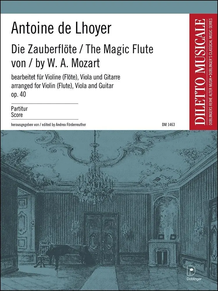 Cover: 9790012201908 | Die Zauberflöte, Bearbeitung für Gitarre | Wolfgang Amadeus Mozart