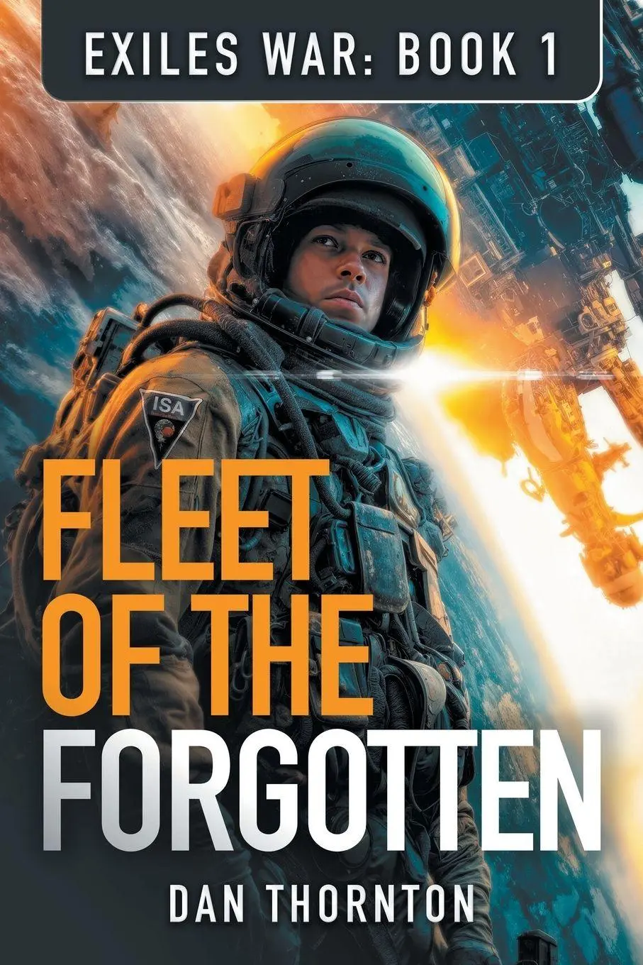 Cover: 9798999401908 | Fleet of the Forgotten | Dan Thornton | Taschenbuch | Exiles War