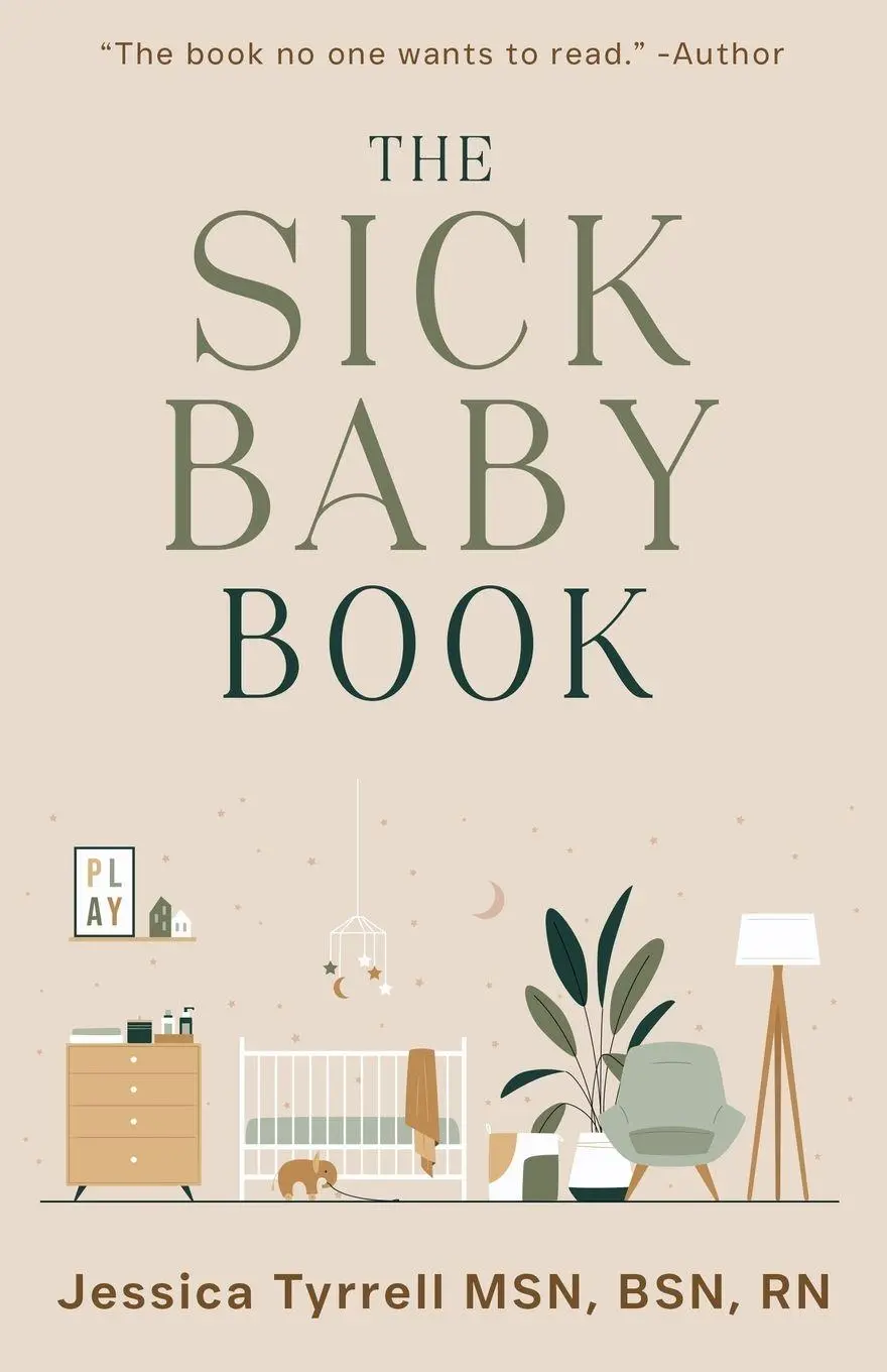 Cover: 9798999571908 | The Sick Baby Book | Jessica Tyrrell | Taschenbuch | Englisch | 2025