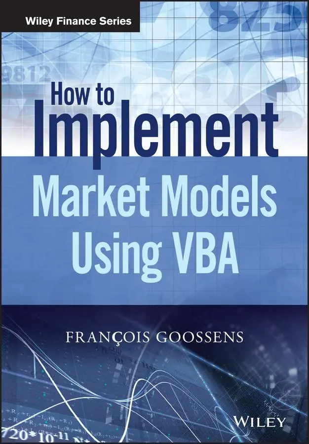 Cover: 9781118962008 | How to Implement Market Models Using VBA | Francois Goossens | Buch