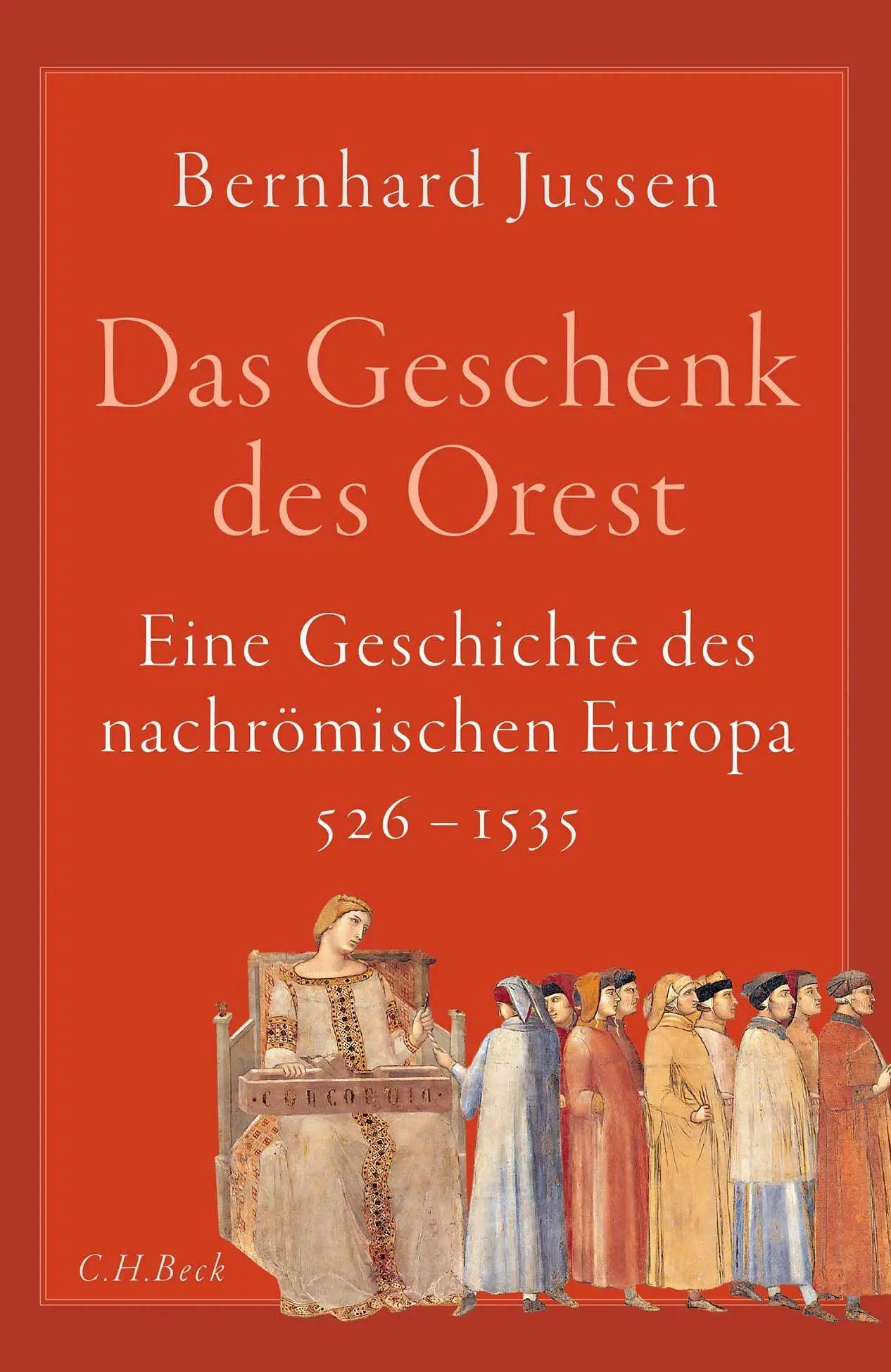 Cover: 9783406782008 | Das Geschenk des Orest | Bernhard Jussen | Buch | 480 S. | Deutsch
