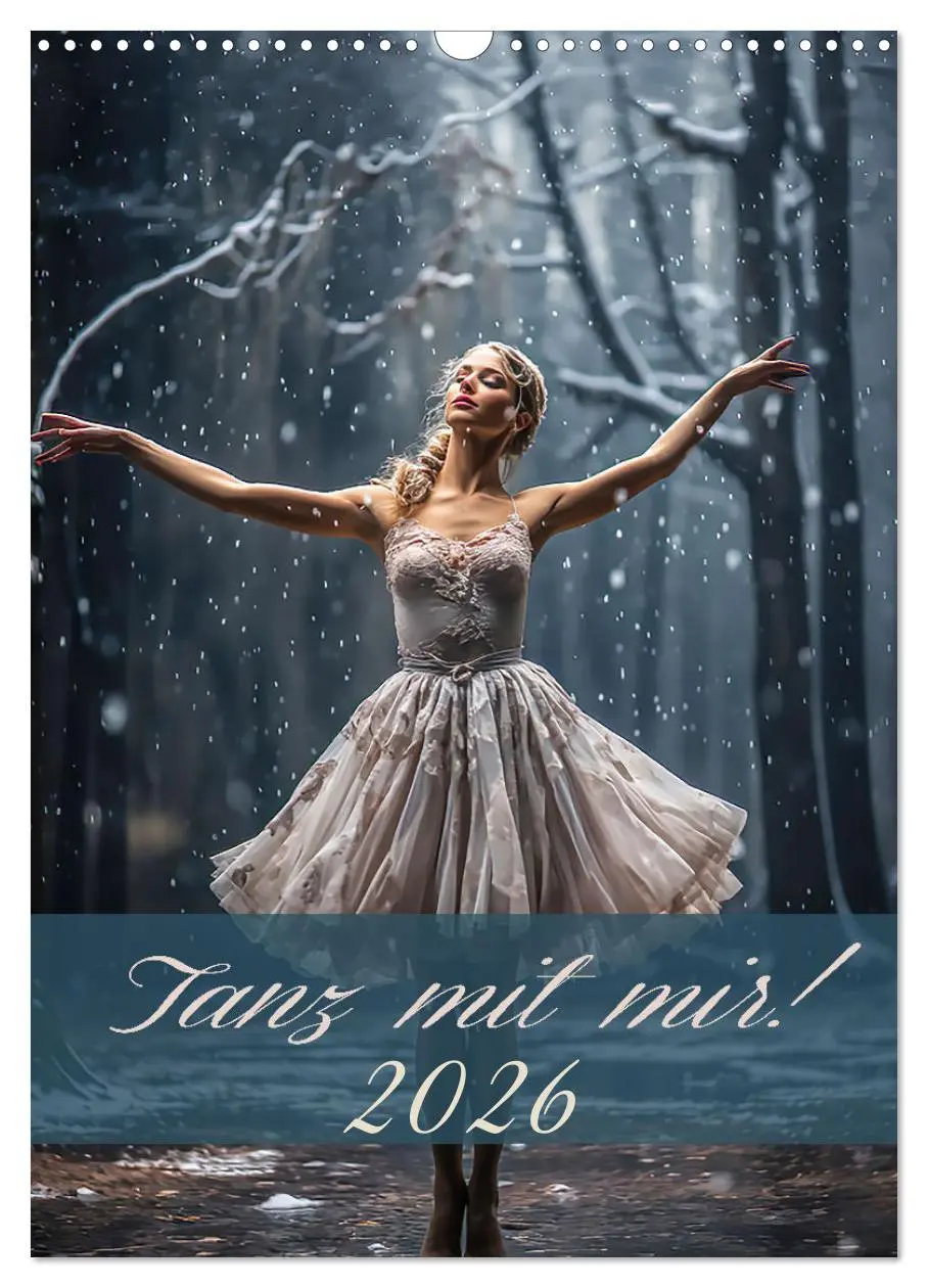 Cover: 9783516292008 | Tanz mit mir! (Wandkalender 2026 DIN A3 hoch), CALVENDO Monatskalender
