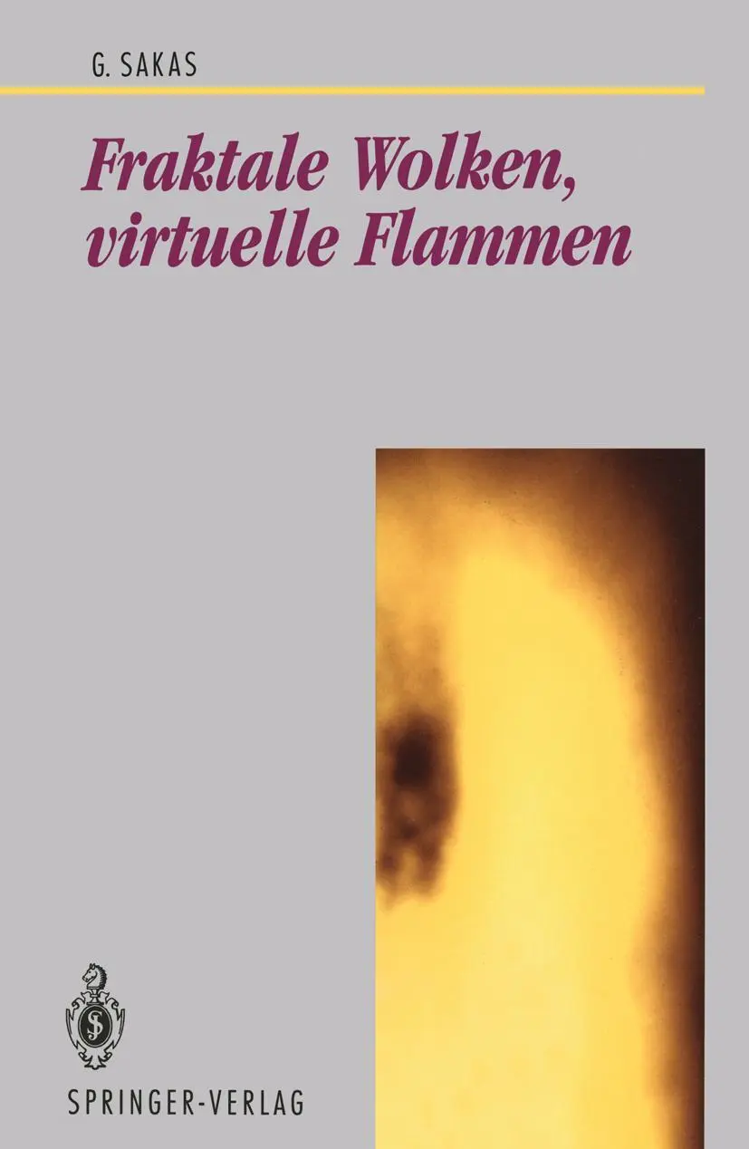 Cover: 9783540572008 | Fraktale Wolken, virtuelle Flammen | Georgios Sakas | Taschenbuch