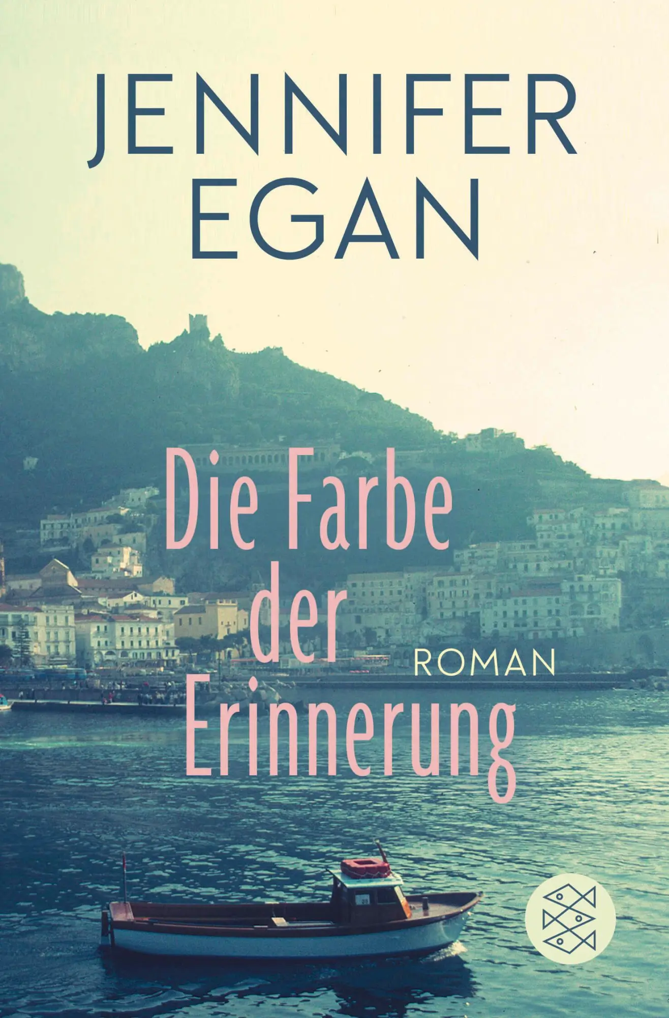 Cover: 9783596702008 | Die Farbe der Erinnerung | Roman | Jennifer Egan | Taschenbuch | 2018