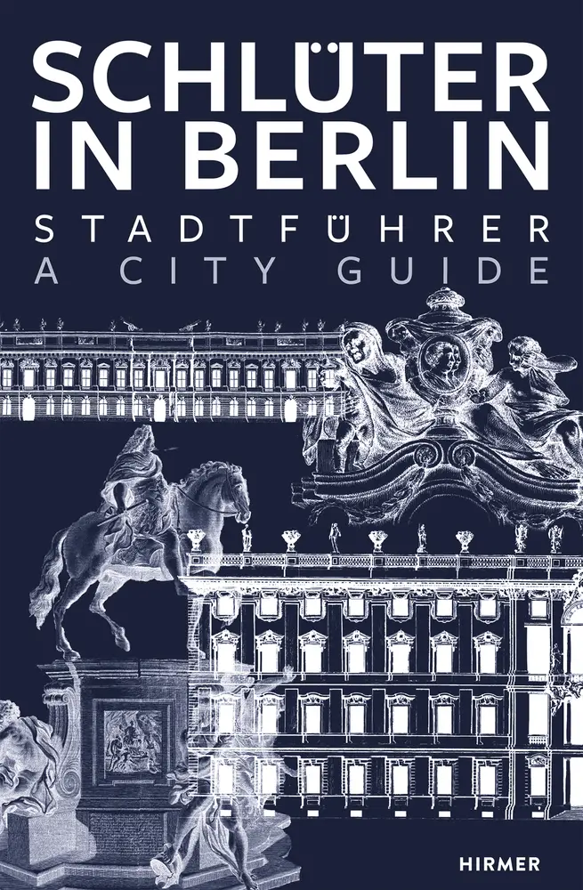 Cover: 9783777422008 | Schlüter in Berlin | Stadtführer | Hans-Ulrich Kessler | Taschenbuch