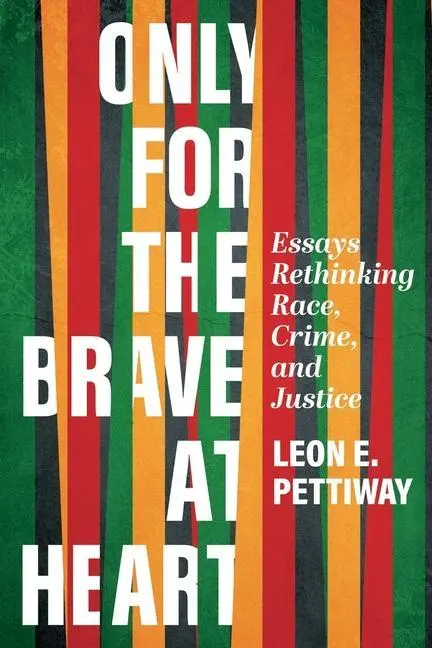 Cover: 9798989182008 | Only For the Brave At Heart | Leon E Pettiway | Taschenbuch | Englisch